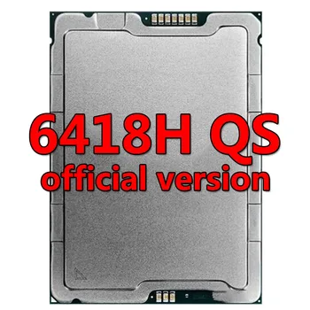 Xeon platiunm 6418H Версия на QS CPU 60M 2,1 GHZ 24Core/48Therad 185W Процесор LGA4677 ЗА дънната платка C741