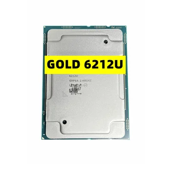 Стари процесор Xeon GOLD 6212U 2,4 Ghz 35,75 М Кеш-памет 24 Ядрото 48 потоци 165 W LGA3647 CPU GOLD6212U Безплатна Доставка